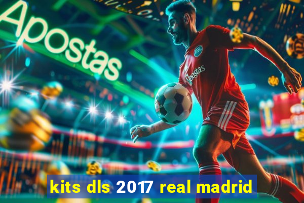 kits dls 2017 real madrid